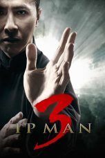 Ip Man 3 Nonton Film Ip Man 3
