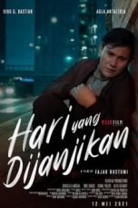 Nonton Film Indo Hari Yang Dijanjikan (2021) Full Movie | http://38.242.233.227/